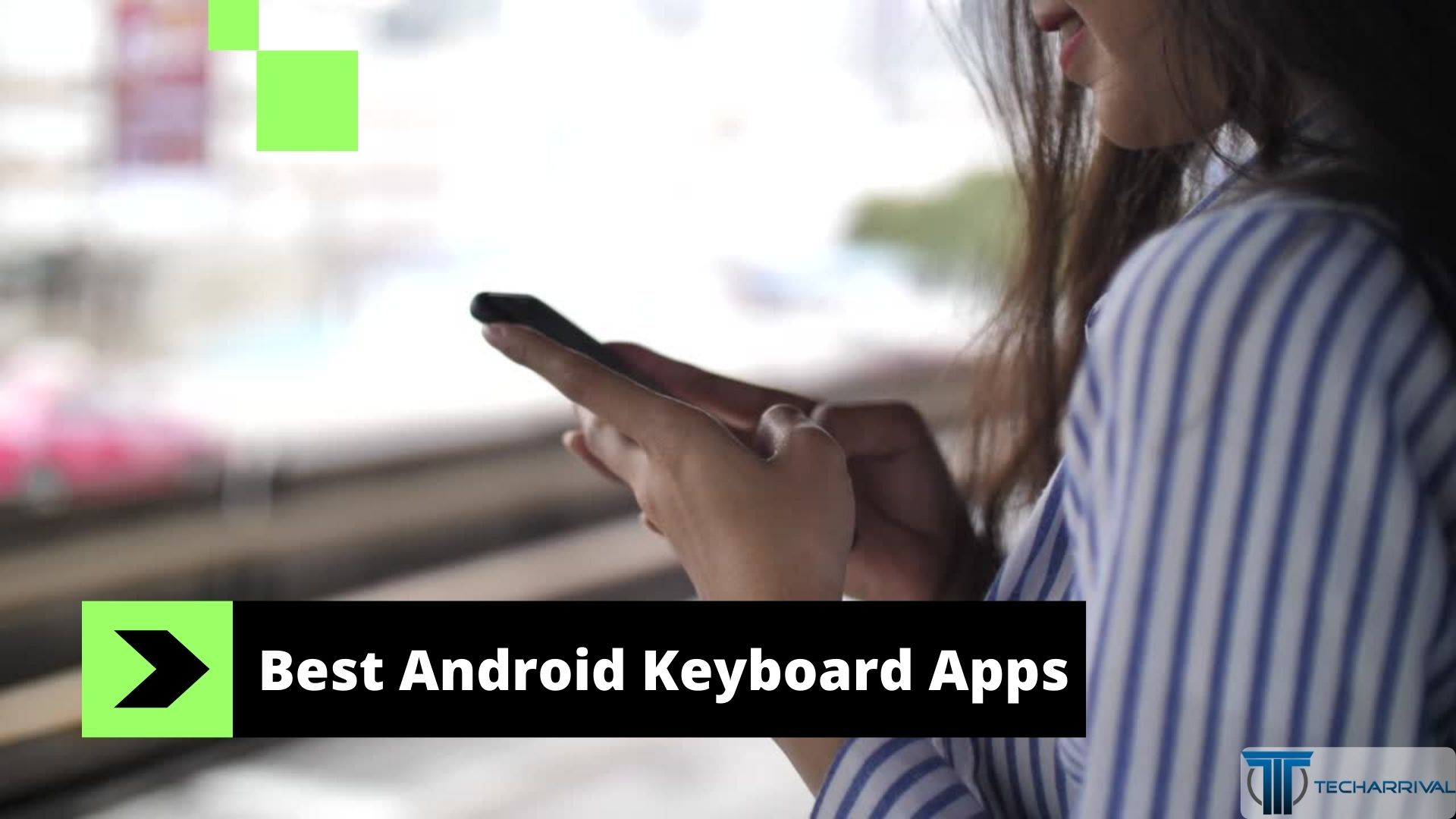 10 Best Android Keyboard Apps of 2024