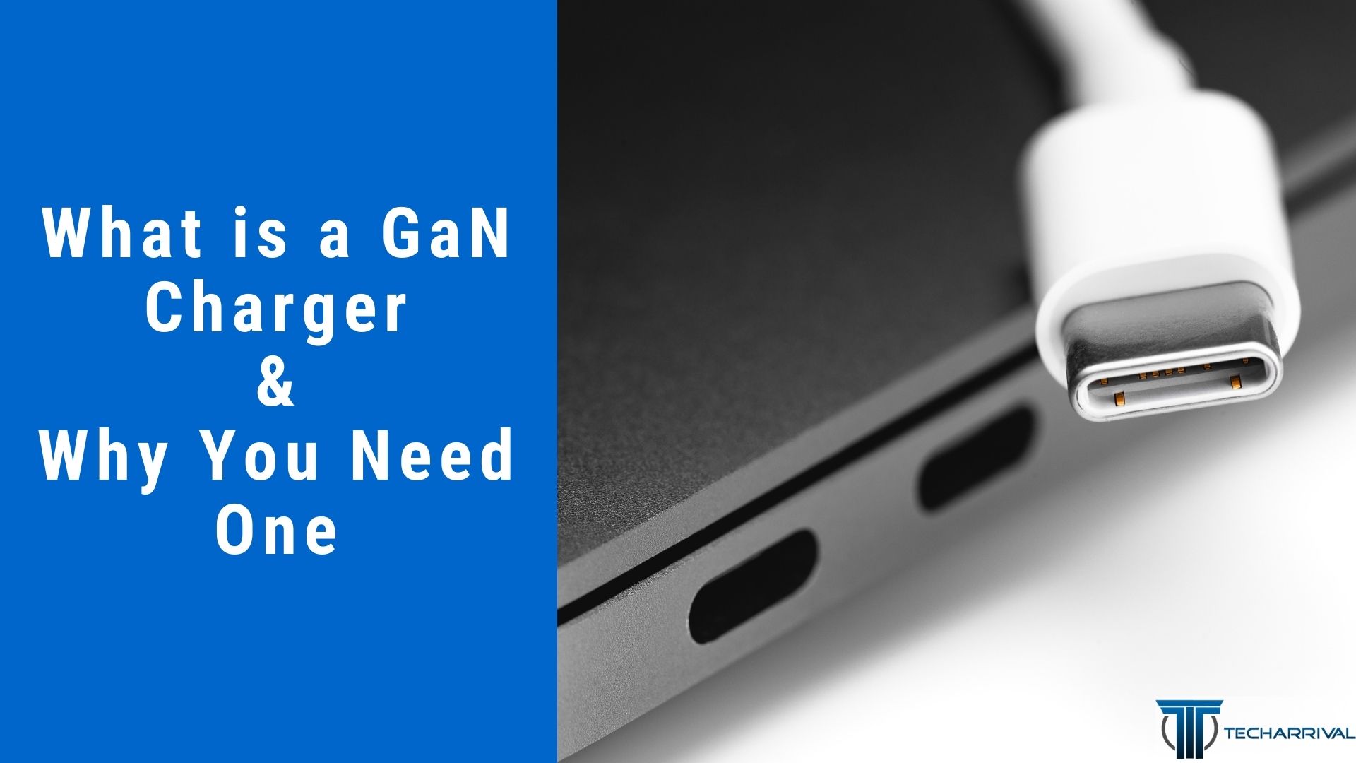 What is a GaN Charger & Why You Need One