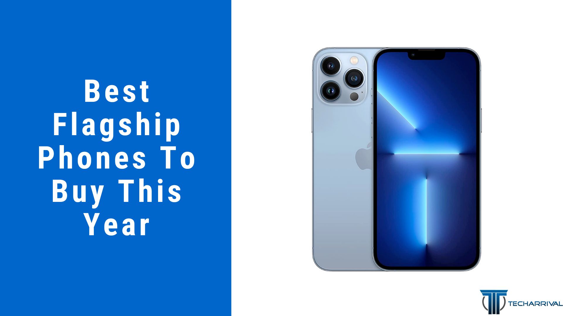 Best Flagship Phones You Can Get in 2024