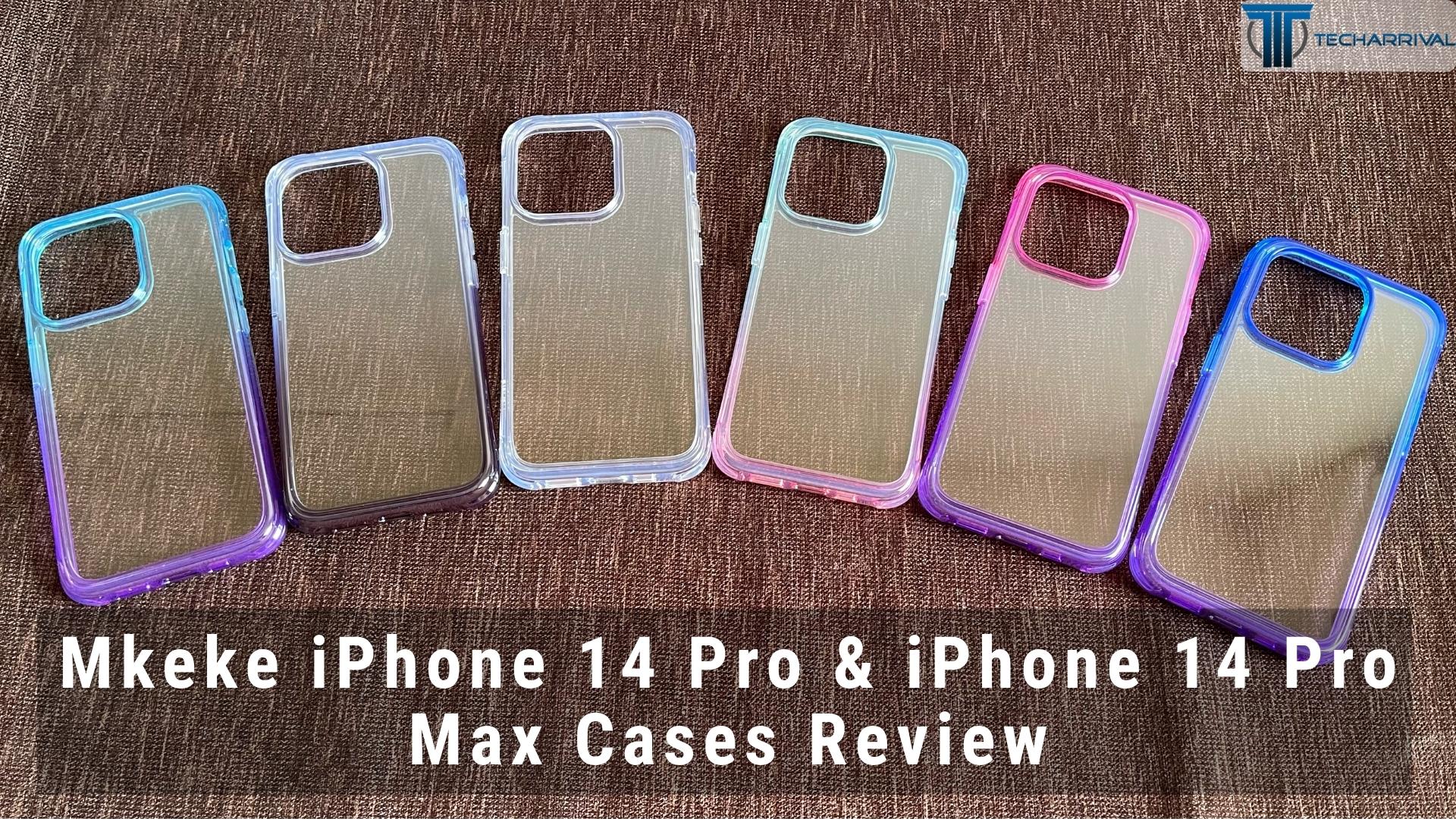 Mkeke iPhone 14 Pro and 14 Pro Max Cases Review - ElectronicsHub