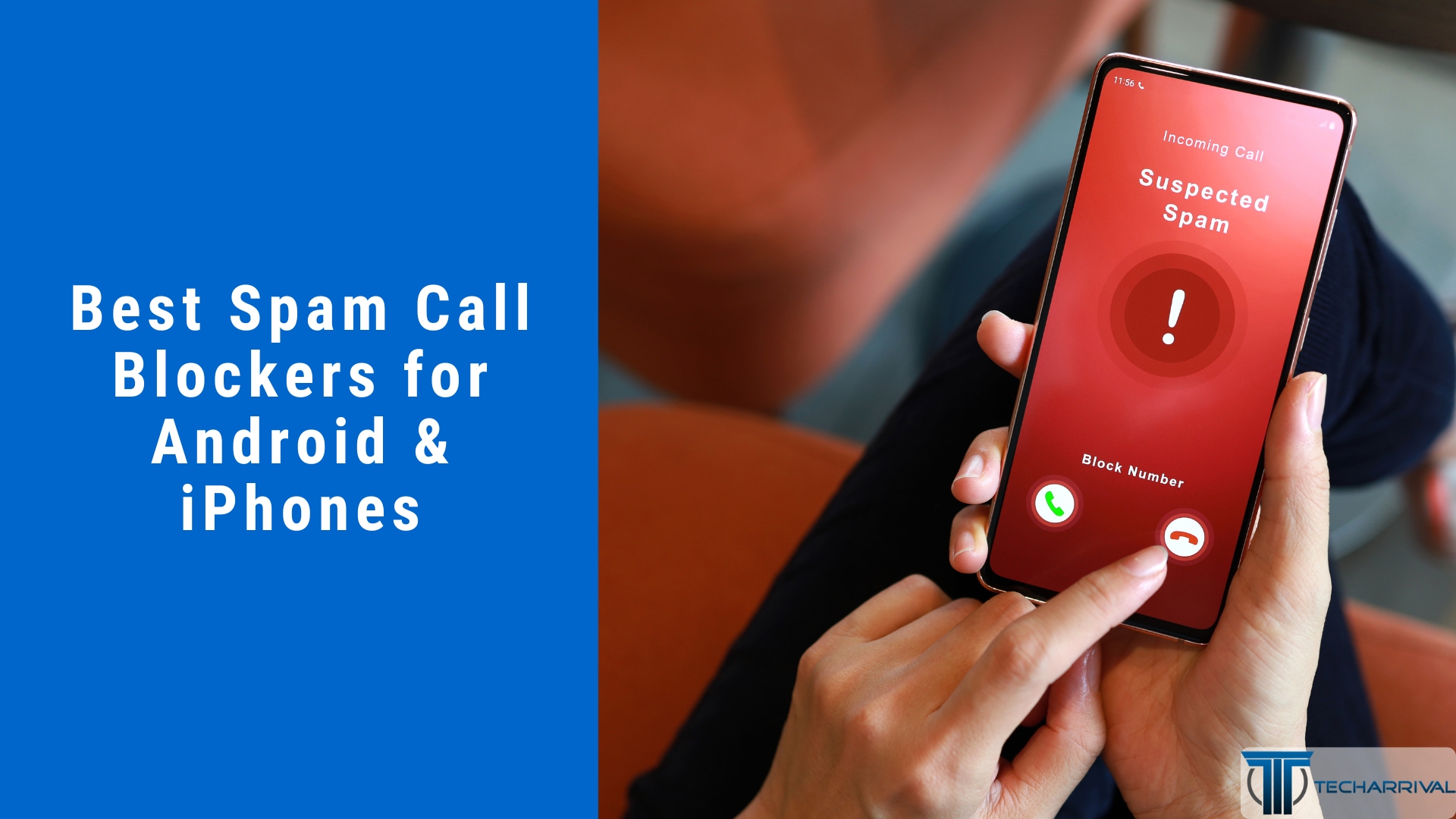 11 Best Spam Call Blockers for Android & iPhones